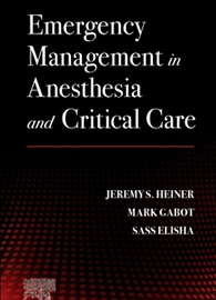 Emergency Management in Anesthesia and Critical Care